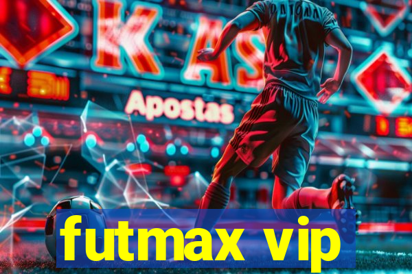 futmax vip